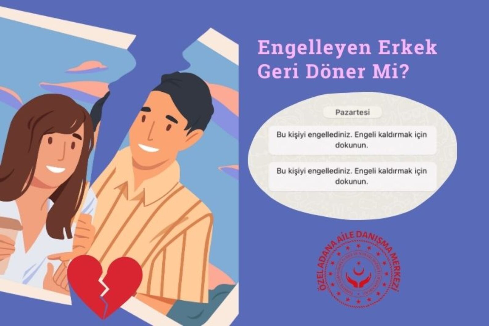 Engelleyen Erkek Geri Döner Mi?